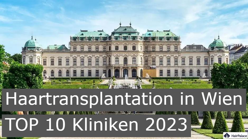 haartransplantation in wien TOP 10 kliniken 2023